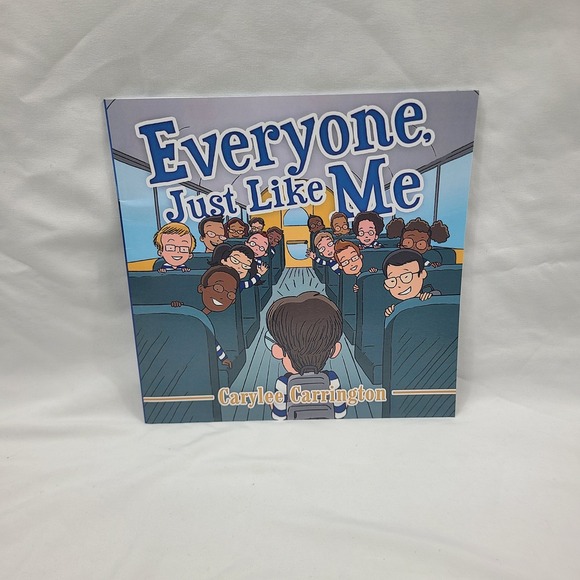 Other - Everyone Just Like Me Carylee Carrington Children's Picture Book Diversity Glass